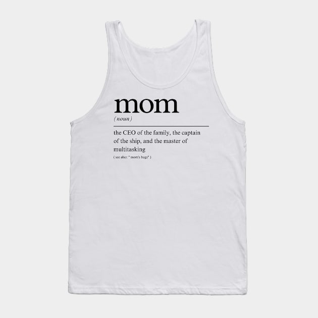 Mom Definition Tank Top by OurSimpleArts